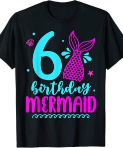 6th Birthday Mermaid Shirt 6 Girls Matching Family Princess T-Shirt