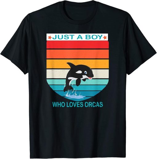 Just a boy who loves Orcas funny ocean animals Orcas T-Shirt